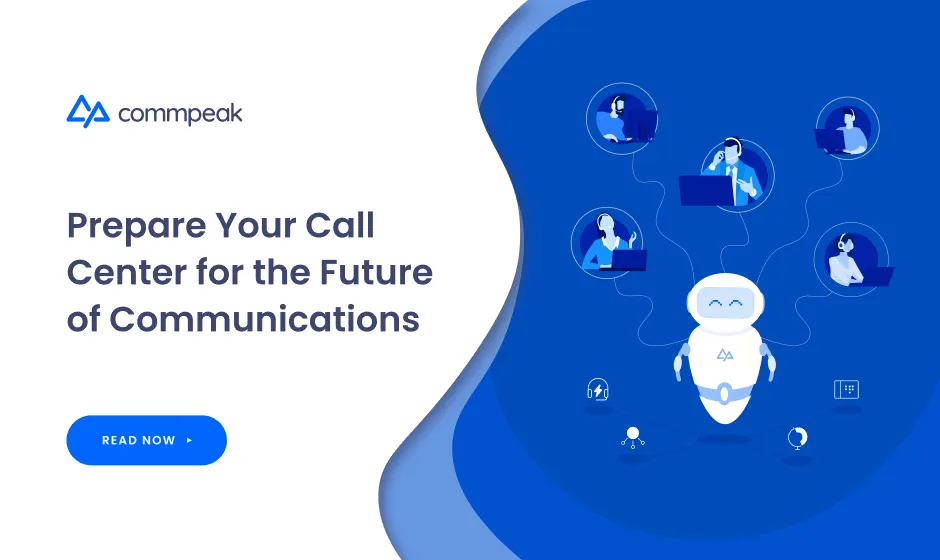 Prepare Your Contact Center for the Future